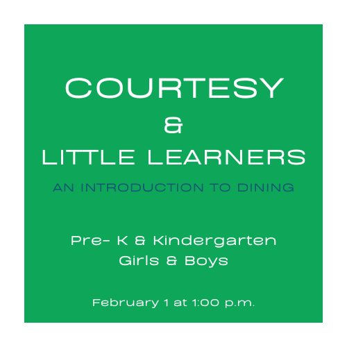 Courtesy & Little Learners - Session 1