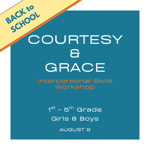 Courtesy & Grace - Back-to-School Edition