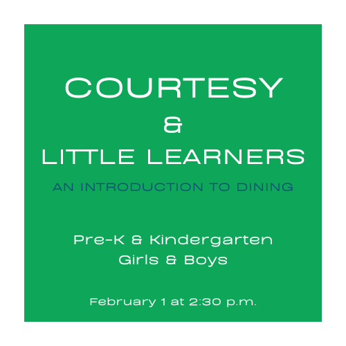 Courtesy & Little Learners - Session 2